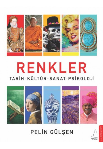 Renkler - Tarih-Kültür-Sanat-Psikoloji