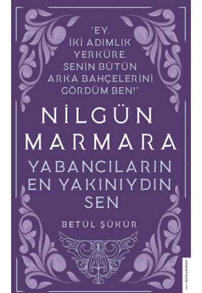 Nilgün Marmara - Yabancıların En Yakınıydın Sen
