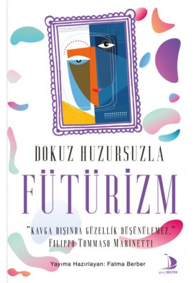 Dokuz Huzursuzla Fütürizm