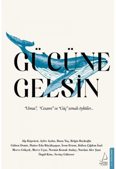 Gücüne Gelsin