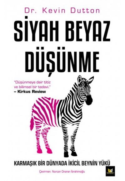 Siyah Beyaz Düşünme