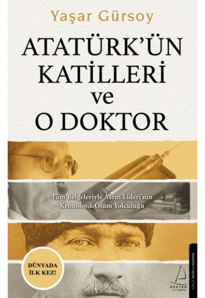 Atatürk’ün Katilleri ve O Doktor