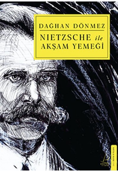 Nietzsche ile Akşam Yemeği