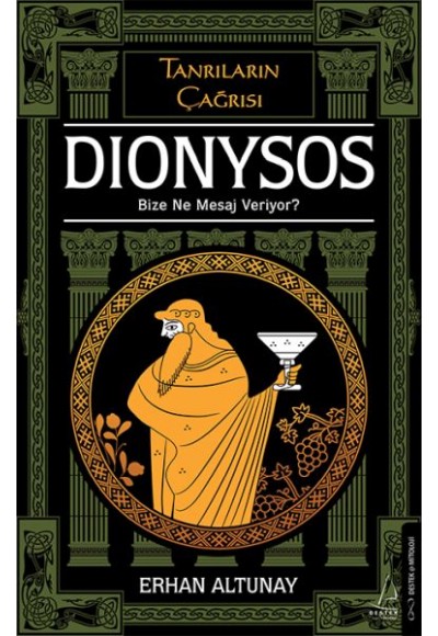 Tanrıların Çağrısı - Dionysos