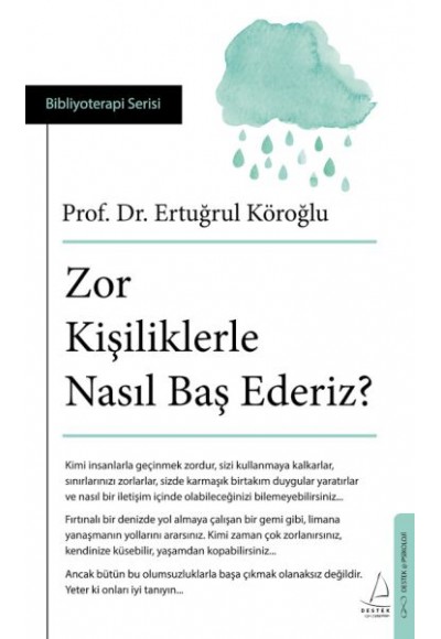 Zor Kişiliklerle Nasıl Baş Ederiz?