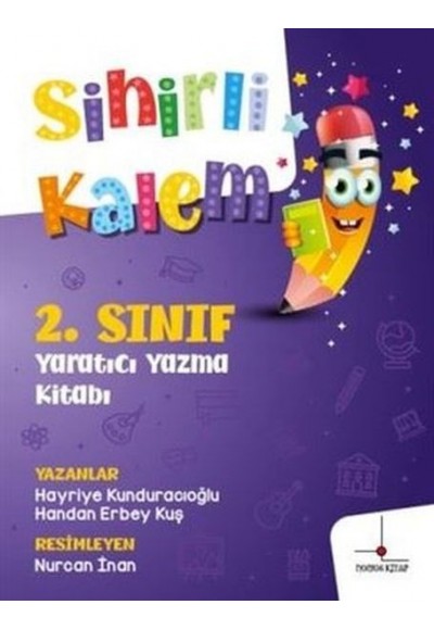 2. Sınıf Yaratıcı Yazma Kitabı - Sihirli Kalem