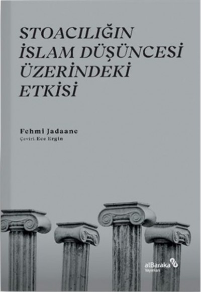 Stoacılığın İslam Düşüncesi Üzerindeki Etkisi