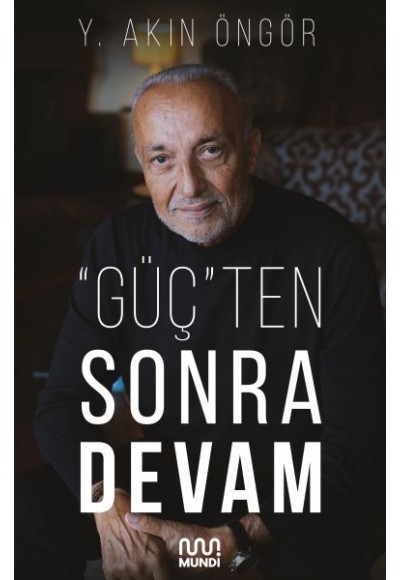 Güçten Sonra Devam