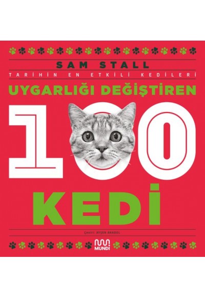 Uygarlığı Değiştiren 100 Kedi