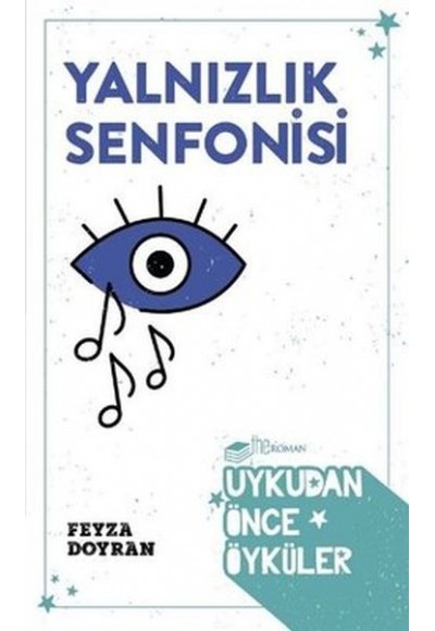 Yalnızlık Senfonisi - Uykudan Önce Öyküler