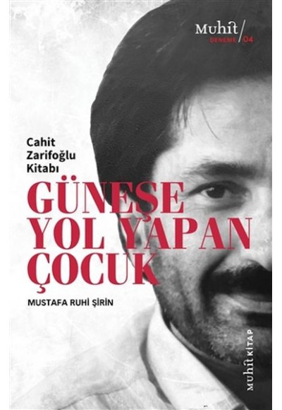 Güneşe Yol Yapan Çocuk