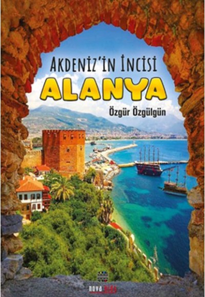 Akdeniz'in İncisi Alanya