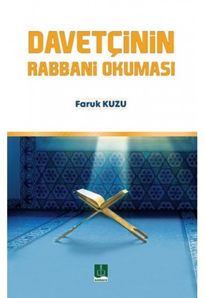 Davetçinin Rabbani Okuması