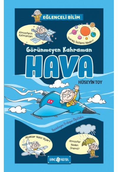 Görünmeyen Kahraman Hava - Eğlenceli Bilim 3