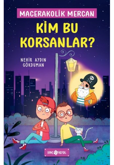 Kim Bu Korsanlar? - Macerakolik Mercan 3