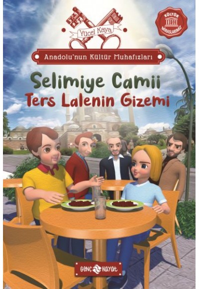 Anadolu’nun Kültür Muhafızları - 7 Selimiye Camii Ters Lalenin Gizemi