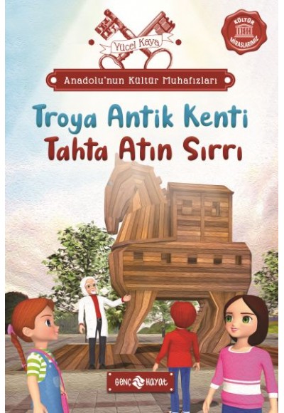 Anadolu’nun Kültür Muhafızları - 9 Troya Antik Kenti Tahta Atın Sırrı