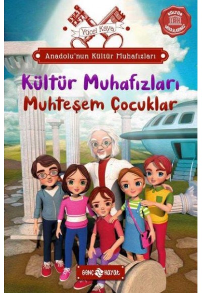 Anadolu’nun Kültür Muhafızları - 1 Muhteşem Çocuklar