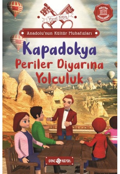 Anadolu’nun Kültür Muhafızları - 4 Kapadokya Periler Diyarına Yolculuk