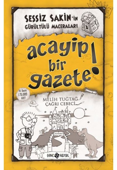 Sessiz Sakin’in Gürültülü Maceraları 3 - Acayip Bir Gazete!