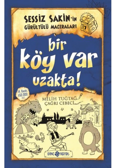 Sessiz Sakin’in Gürültülü Maceraları 7 - Bir Köy Var Uzakta!
