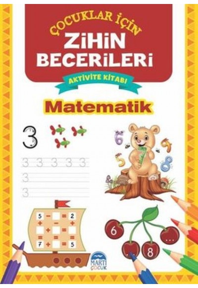 Matematik - Çocuklar İçin Zihin Becerileri Aktivite Kitabı
