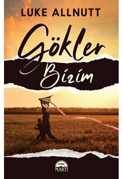 Gökler Bizim