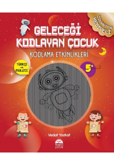 Geleceği Kodlayan Çocuk - Kodlama Etkinlikeri 5 Yaş