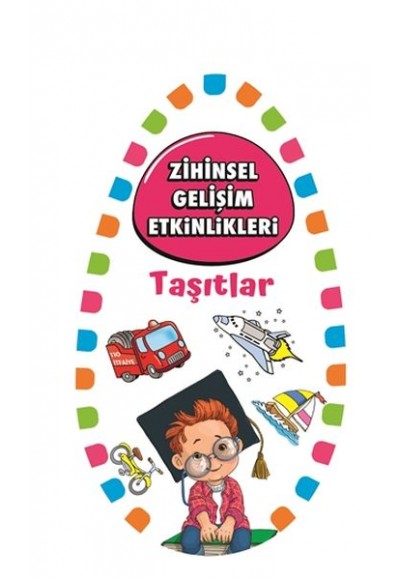 Zihinsel Gelişim Etkinlikleri - Taşıtlar - Bilgi Kartları