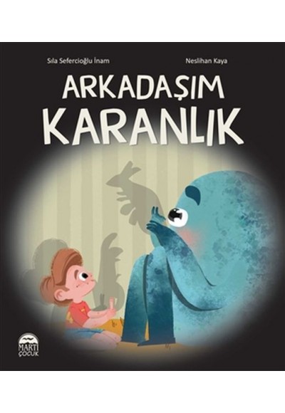 Arkadaşım Karanlık