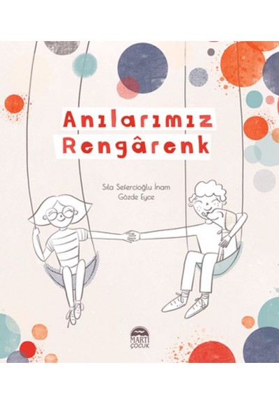 Anılarımız Rengarenk