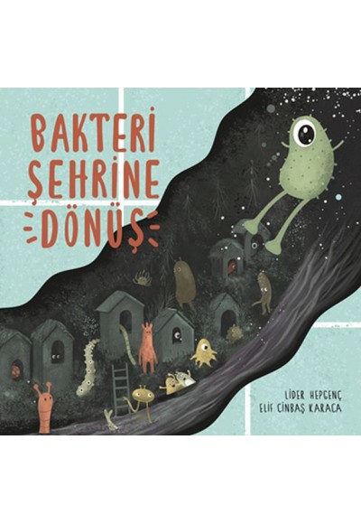 Bakteri Şehrine Dönüş