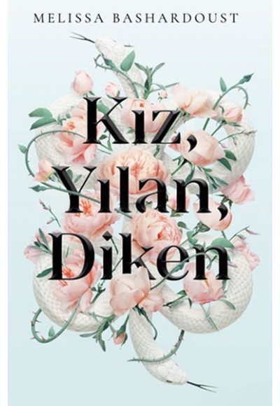 Kız, Yılan, Diken