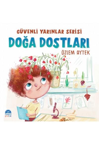 Güvenli Yarınlar Serisi - Doğa Dostları