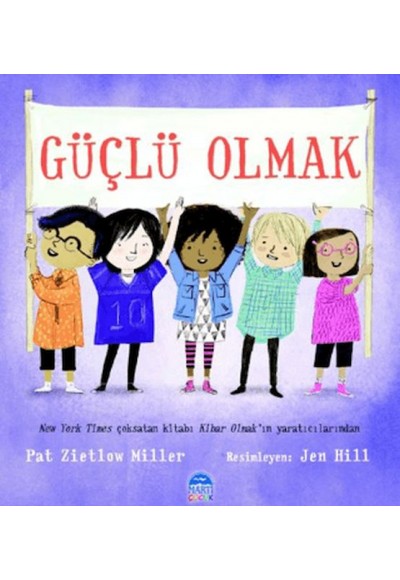 Güçlü Olmak