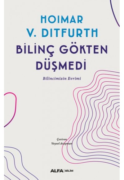 Bilinç Gökten Düşmedi