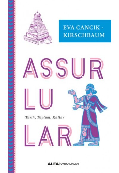 Assurlular - Tarih, Toplum, Kültür