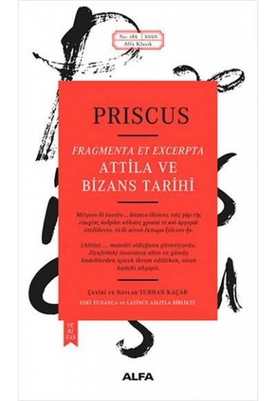 Attila ve Bizans Tarihi - Fragmenta Et Excerpta