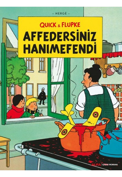 Affedersiniz Hanımefendi - Quick ve Flupke