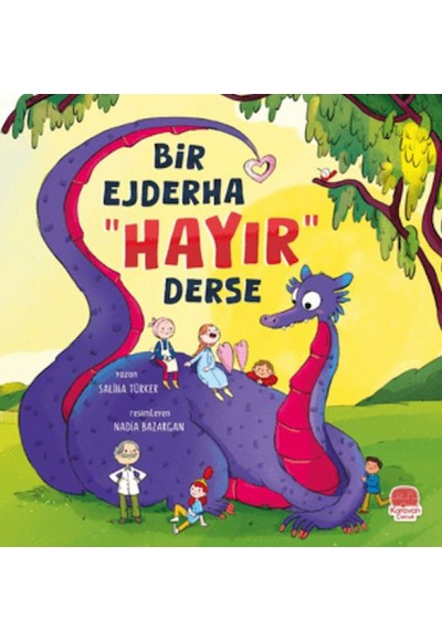 Bir Ejderha “Hayır” Derse