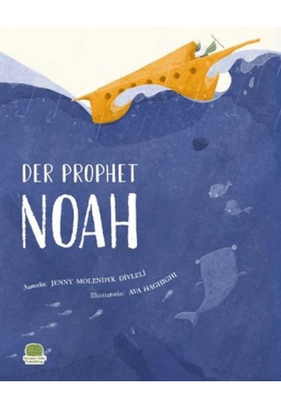 Der Prophet Nuh ( Almanca Nuh Aleyhisselam)