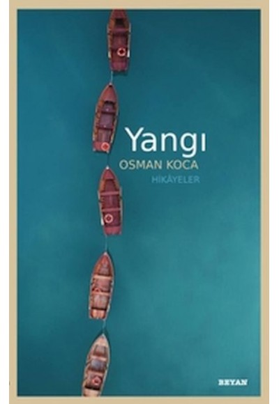 Yangı - Hikâyeler