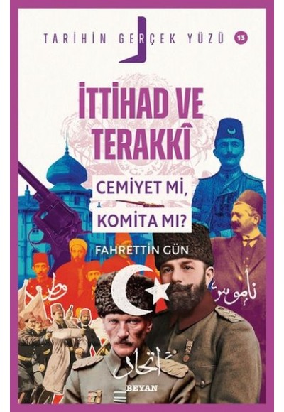 İttihat ve Terakki; Cemiyet mi, Komita mı?