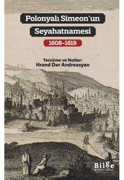 Polonyalı Simeon’un Seyahatnamesi