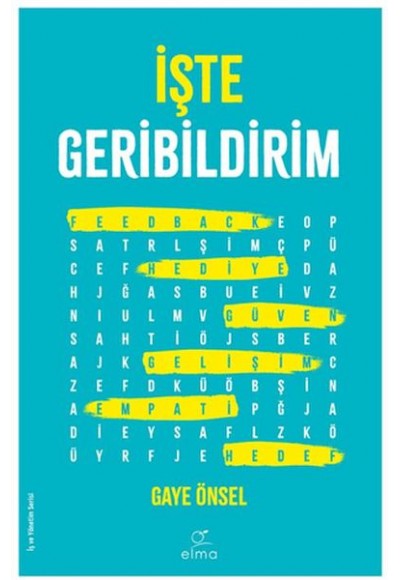 İşte Geribildirim