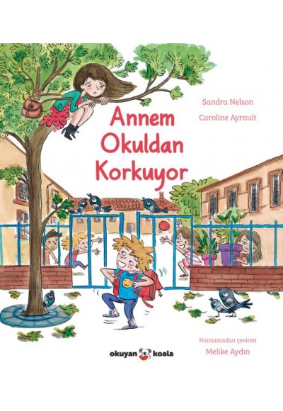 Annem Okuldan Korkuyor