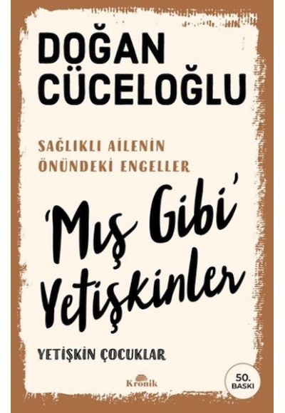 ‘Mış Gibi' Yetişkinler