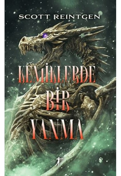Kemiklerde Bir Yanma