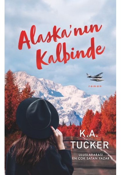 Alaska’nın Kalbinde