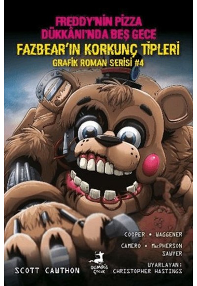 Freddy’nin Pizza Dükkanı’nda Beş Gece: Fazbear'ın Korkunç Tipleri Grafik Roman Serisi 4